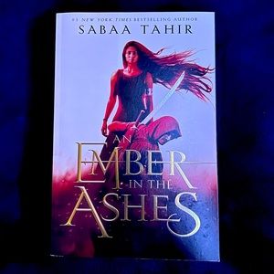 AN EMBER IN THE ASHES by Sabaa Tahir